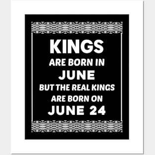 Birthday King White June 24 24th Posters and Art